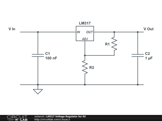 LM317 Voltage Regulator for 6V - CircuitLab