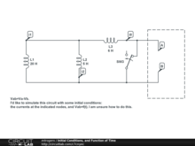 Initial Conditions, and Function of Time