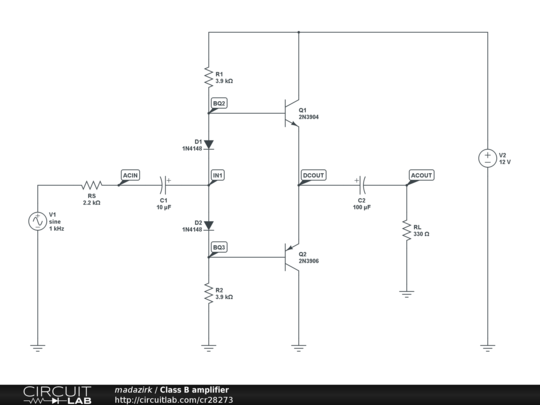 Class B Amplifier - CircuitLab